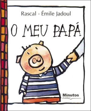 Capa do livro &laquo;O meu Papá&raquo;