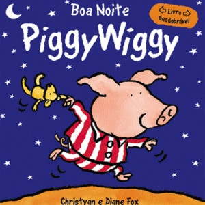 Capa do livro «Boa Noite, Piggy Wiggy»
