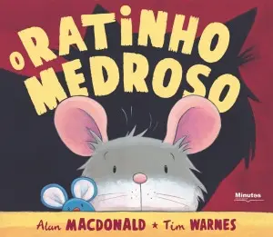 Capa do livro &laquo;Ratinho Medroso&raquo;