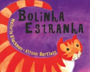 Capa do livro &laquo;Bolinha Estranha&raquo;