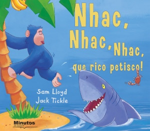 Capa do livro «Nhac, Nhac, Nhac, que rico Petisco!»