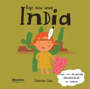 Capa do livro &laquo;Hoje sou uma Índia&raquo;