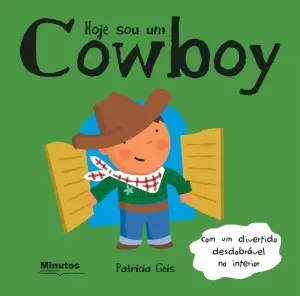 Capa do livro &laquo;Hoje sou um Cowboy&raquo;