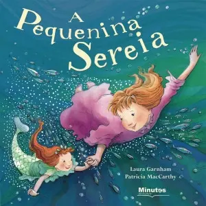 Capa do livro &laquo;A Pequenina Sereia&raquo;