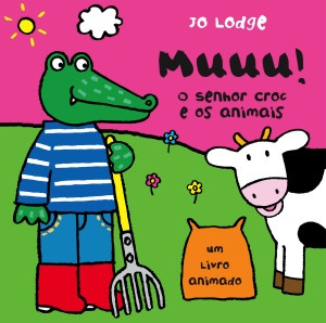 Capa do livro «Muuu! O Senhor Croc e os Animais»