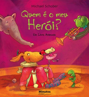 Capa do livro «Quem é o meu Herói?»