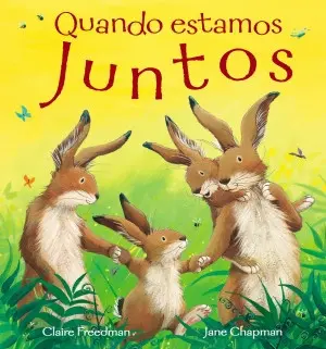 Capa do livro &laquo;Quando Estamos Juntos...&raquo;