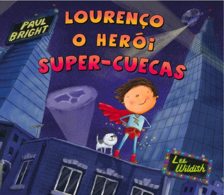 Capa do livro «Lourenço, o Herói Super-Cuecas»