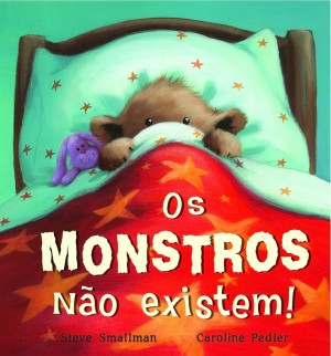 Capa do livro «Os Monstros não existem!»