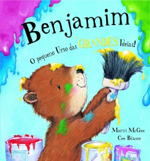 Capa do livro «Benjamim - O Pequeno Urso das Grandes Ideias»