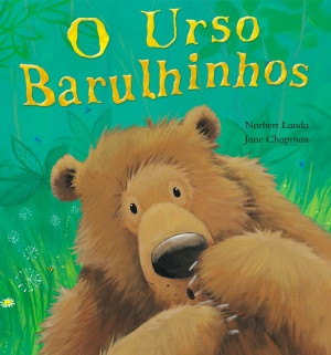 Capa do livro «O Urso Barulhinhos»