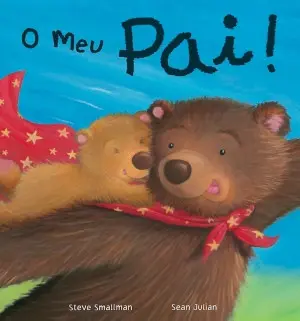 Capa do livro &laquo;O Meu Pai!&raquo;