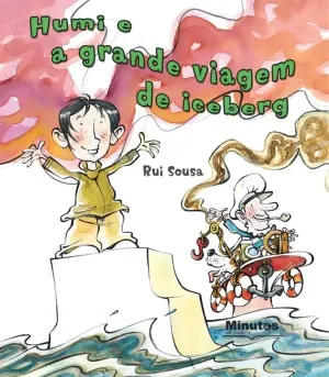 Capa do livro &laquo;Humi e a grande Viagem do Iceberg&raquo;