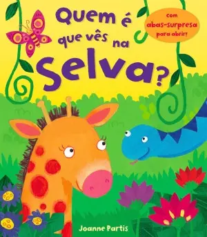 Capa do livro &laquo;Quem é que vês na Selva?&raquo;
