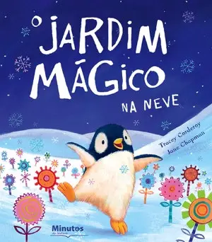 Capa do livro &laquo;O Jardim Mágico na Neve&raquo;
