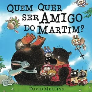 Capa do livro &laquo;Quem quer ser Amigo do Martim?&raquo;