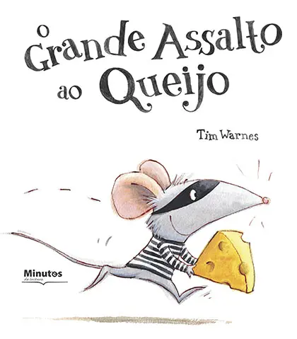 Capa do livro &laquo;O Grande Assalto ao Queijo&raquo;