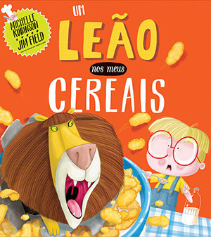 Capa do livro «Um Leão nos meus Cereais»