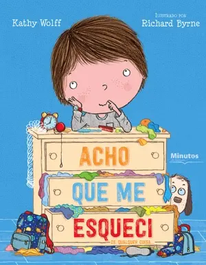 Capa do livro &laquo;Acho que me esqueci de qualquer coisa...&raquo;