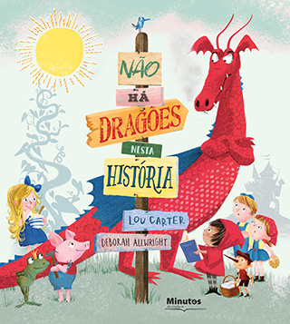 Capa do livro «Não há Dragões nesta História!»