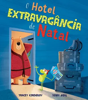 Capa do livro &laquo;O Hotel Extravagância de Natal&raquo;