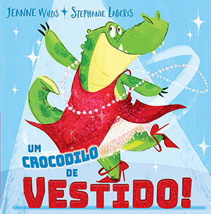 Capa do livro «Um Crocodilo de Vestido!»