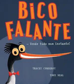 Capa do livro &laquo;Bico Falante - vende tudo num instante&raquo;