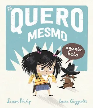 Capa do livro &laquo;Eu quero mesmo aquele bolo&raquo;