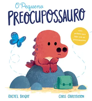 Capa do livro &laquo;O Pequeno Preocupossauro&raquo;