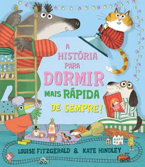 Capa do livro &laquo;A história para dormir mais rápida de sempre&raquo;