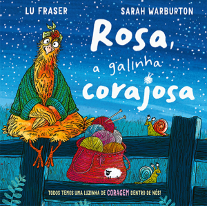 Capa do livro «Rosa, a galinha corajosa»