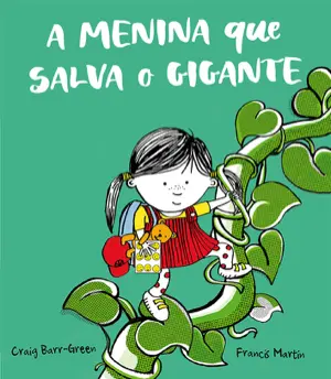 Capa do livro &laquo;A menina que salva o gigante&raquo;