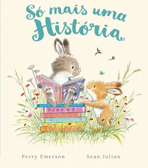 Capa do livro &laquo;Só mais uma história&raquo;