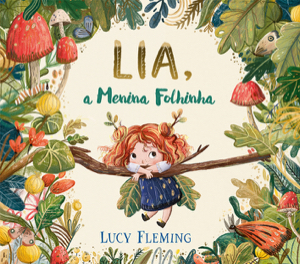 Capa do livro «Lia, a menina folhinha»