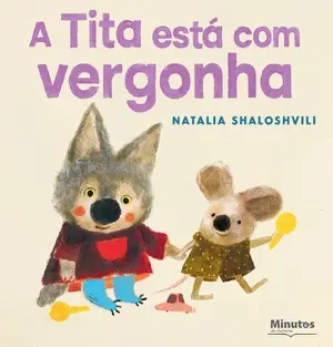 Capa do livro &laquo;A Tita está com vergonha&raquo;