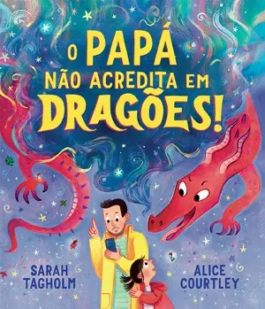 Capa do livro &laquo;O Papá não acredita em dragões!&raquo;