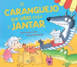 Capa do livro &laquo;O caranguejo que veio para o jantar&raquo;