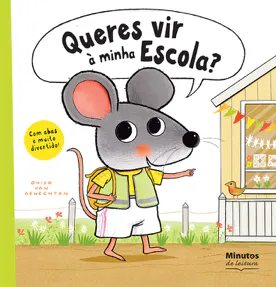 Capa do livro &laquo;Queres vir à minha escola?&raquo;