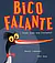 Capa de &laquo;Bico Falante - vende tudo num instante&raquo;